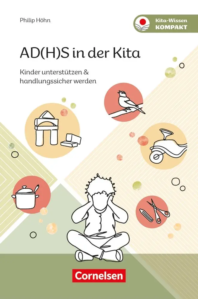 Cover: 9783834652997 | AD(H)S in der Kita | Kinder unterstützen &amp; handlungssicher werden