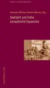 Cover: 9783854762997 | Seefahrt und frühe europäische Expansion | Alexander Marboe | Buch
