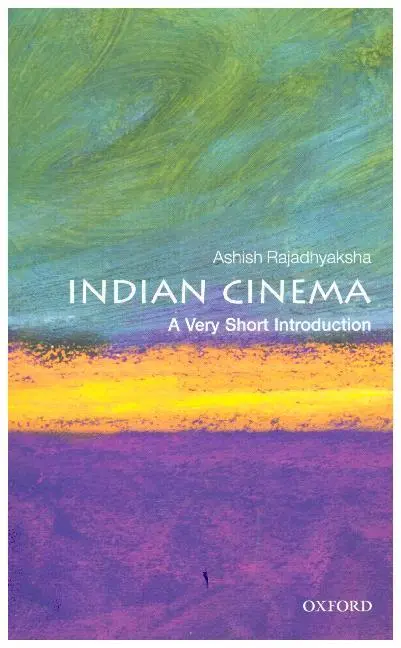 Cover: 9780198723097 | Indian Cinema | A Very Short Introduction | Ashish Rajadhyaksha | Buch