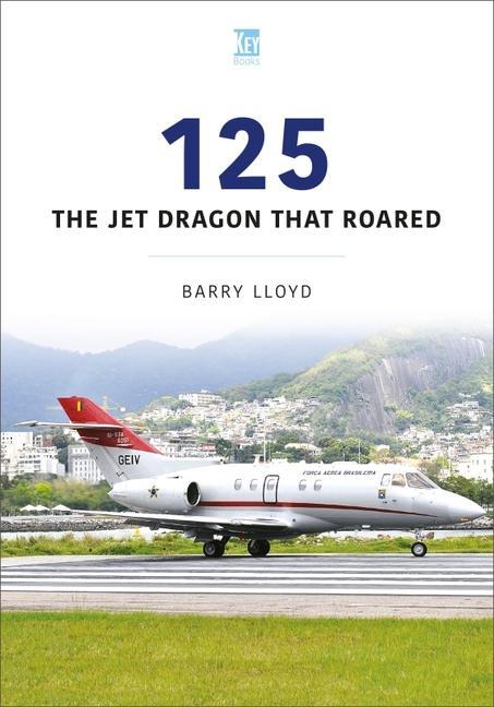 Cover: 9781802823097 | 125: The Jet Dragon That Roared | Barry Lloyd | Taschenbuch | Englisch