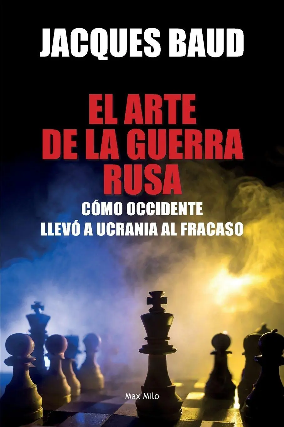 Cover: 9782315023097 | El arte de la guerra rusa | Cómo Occidente llevó a Ucrania al fracaso