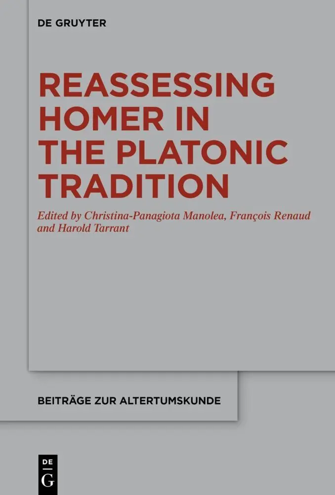 Cover: 9783111673097 | Reassessing Homer in the Platonic Tradition | Manolea (u. a.) | Buch