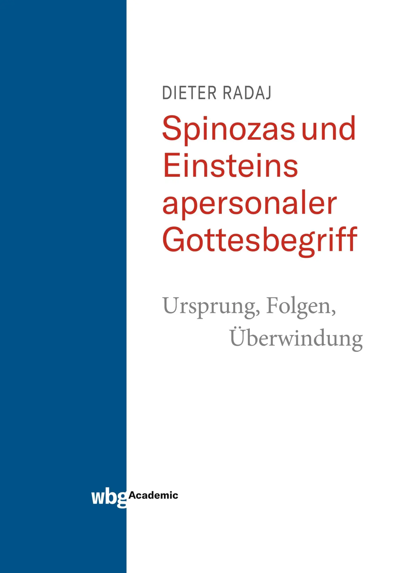 Cover: 9783534403097 | Spinozas und Einsteins apersonaler Gottesbegriff - Ursprung,...
