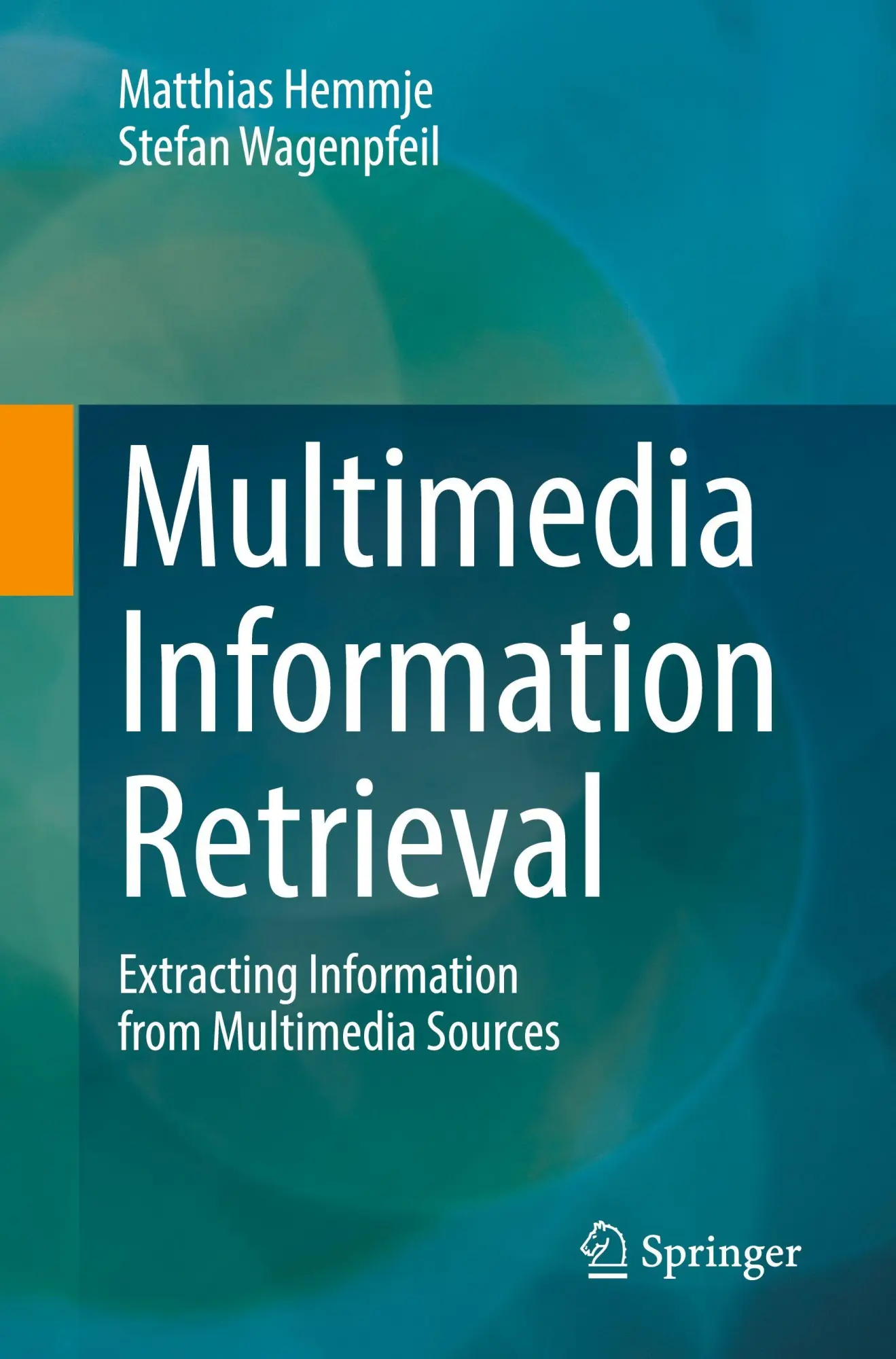 Cover: 9783662733097 | Multimedia Information Retrieval | Matthias Hemmje (u. a.) | Buch