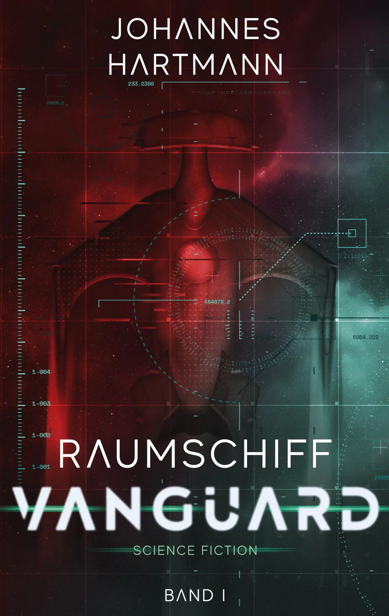 Cover: 9783695713097 | Raumschiff Vanguard | Band 1 | Johannes Hartmann | Taschenbuch | 2026