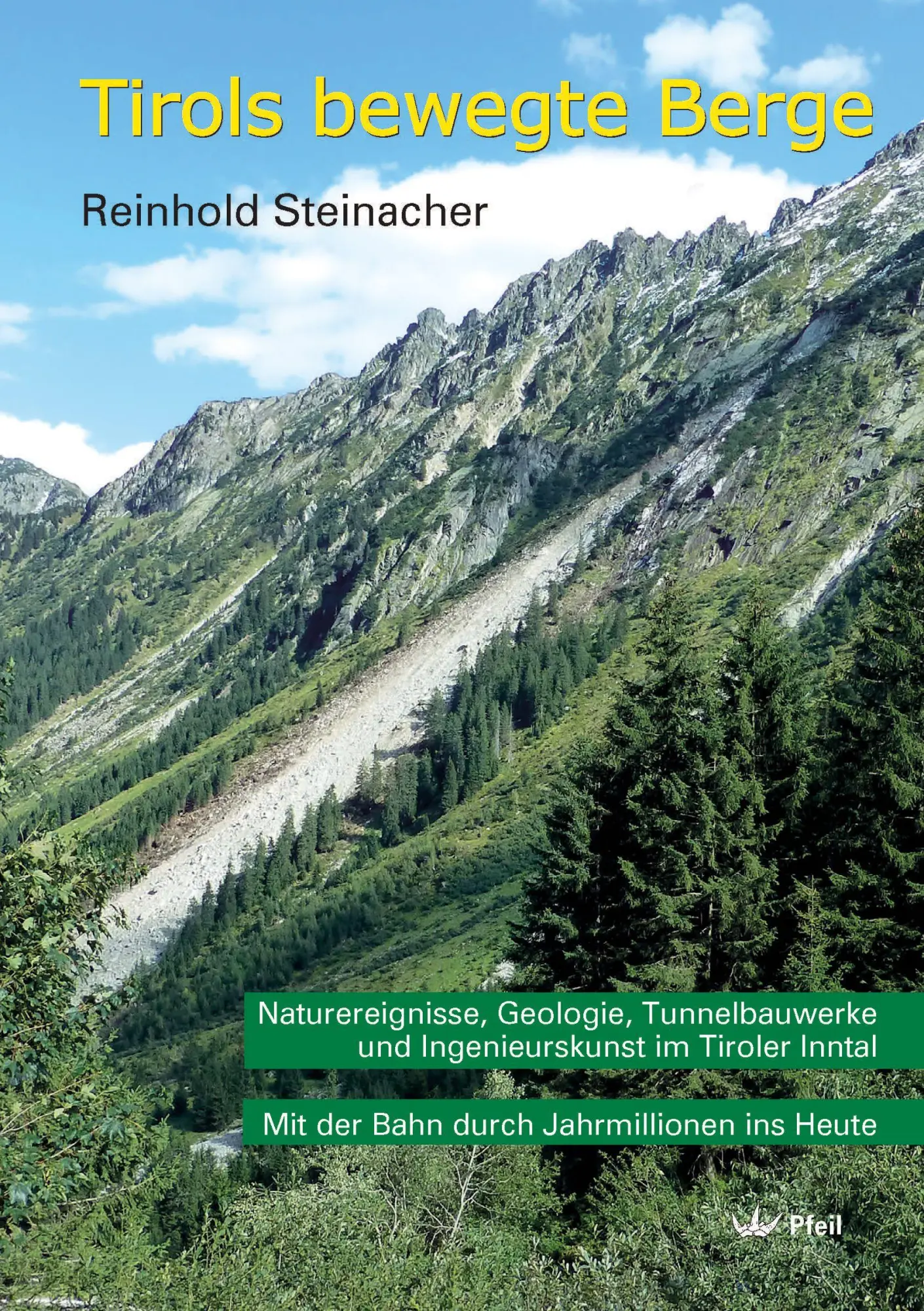 Cover: 9783899373097 | Tirols bewegte Berge | Reinhold Steinacher | Taschenbuch | 160 S.