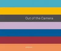 Cover: 9783939583097 | Out of the Camera | Oliver/Evers, Dunja/Gaál, Miklos u a Boberg | Buch