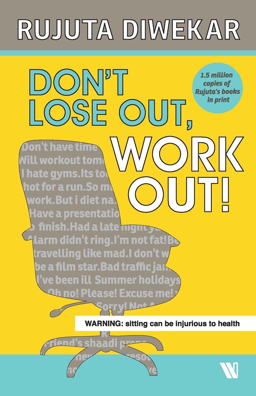 Cover: 9789395073097 | Don't Lose Out, Work Out! | Rujuta Diwekar | Taschenbuch | Englisch
