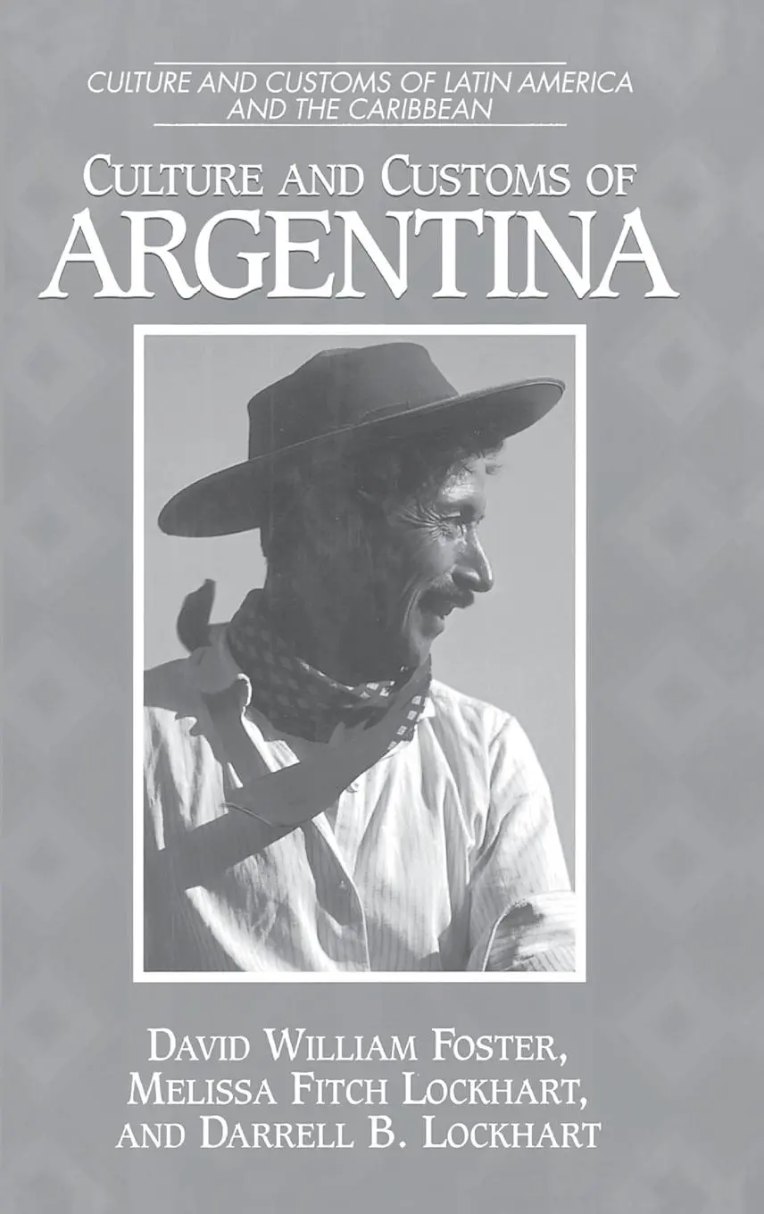 Cover: 9780313303197 | Culture and Customs of Argentina | David Foster (u. a.) | Buch | 1998