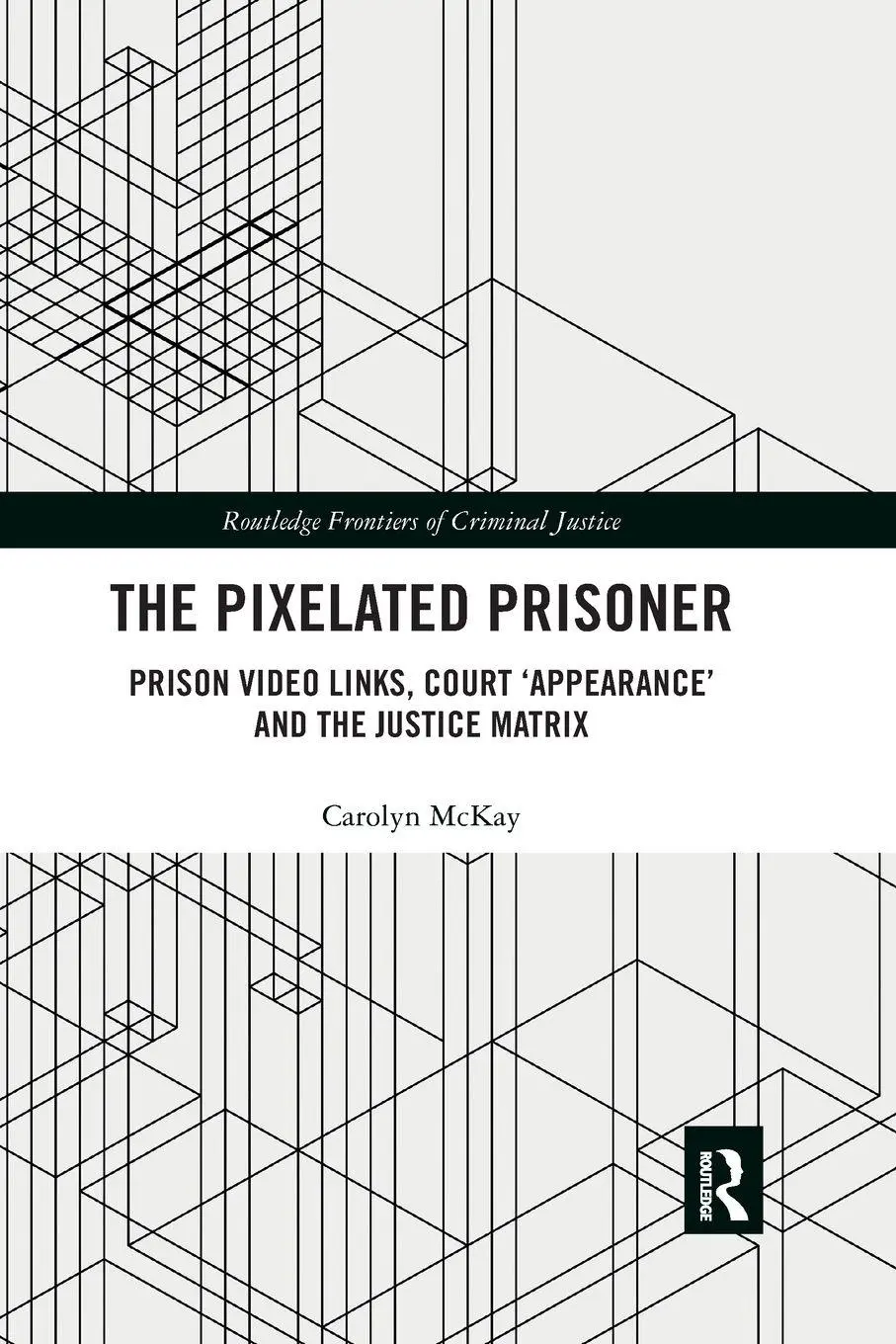 Cover: 9780367483197 | The Pixelated Prisoner | Carolyn Mckay | Taschenbuch | Englisch | 2021