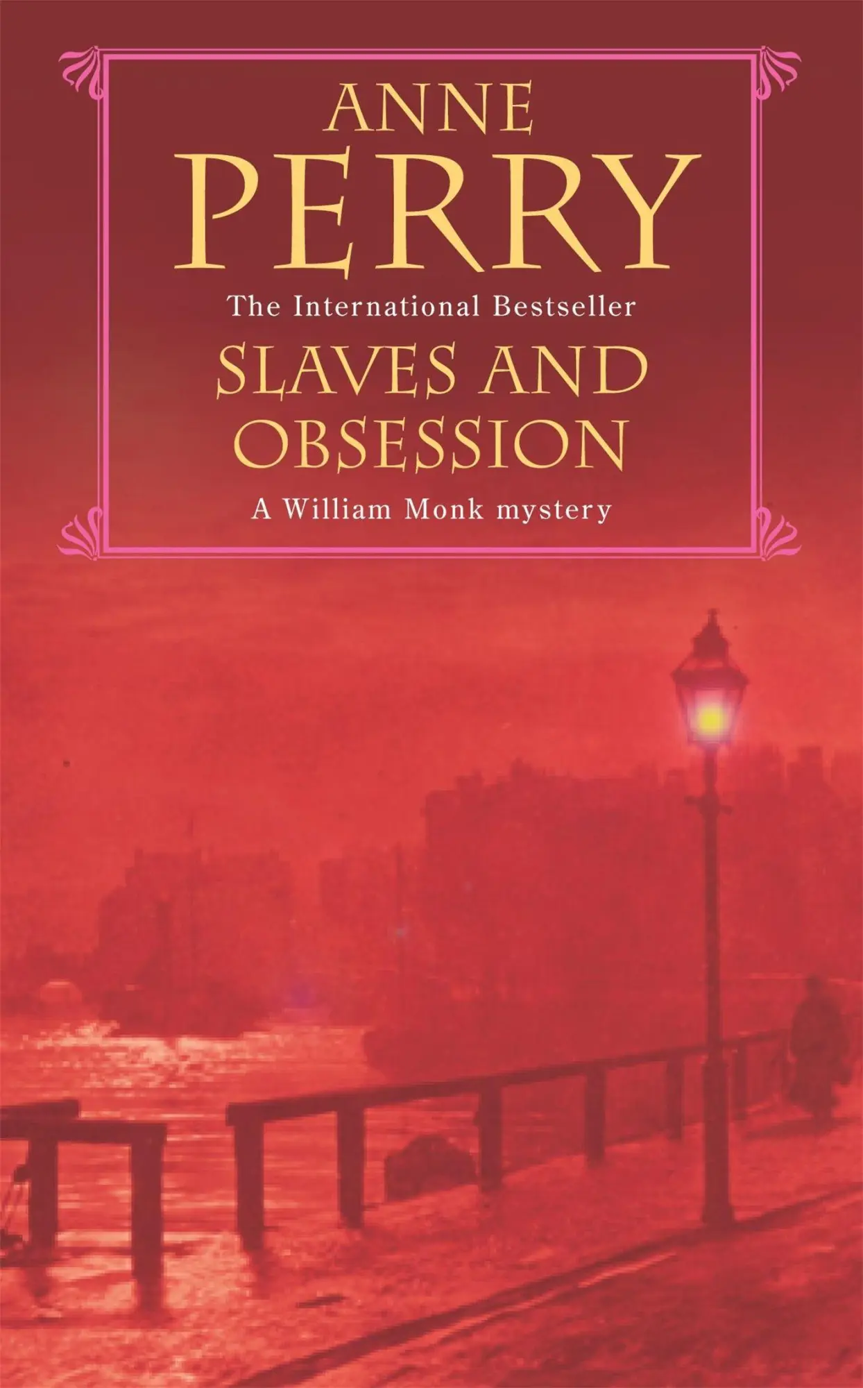 Cover: 9780747263197 | Slaves and Obsession (William Monk Mystery, Book 11) | Anne Perry