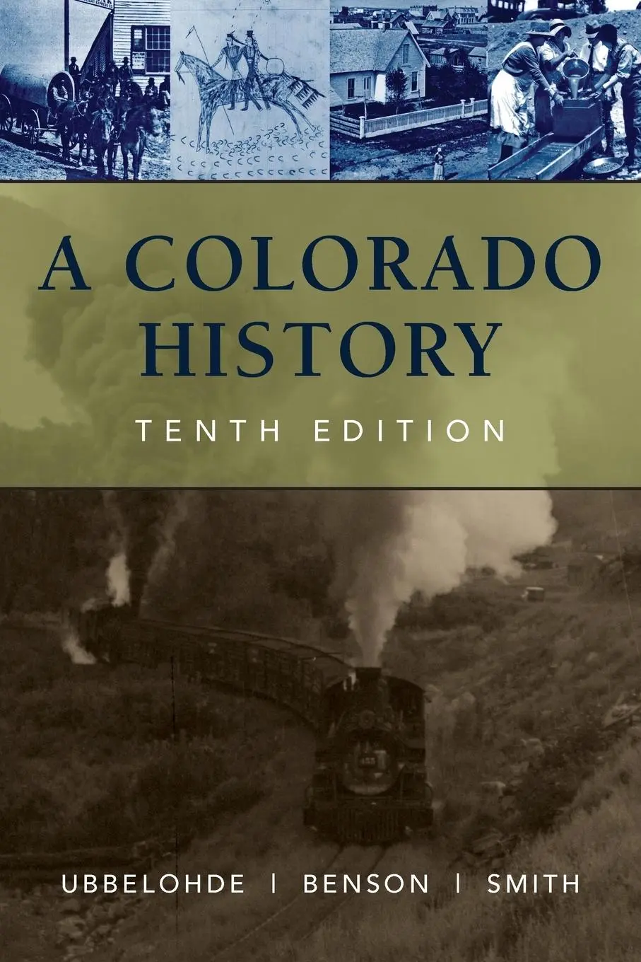 Cover: 9780871083197 | A Colorado History, 10th Edition | Carl Ubbelohde (u. a.) | Buch