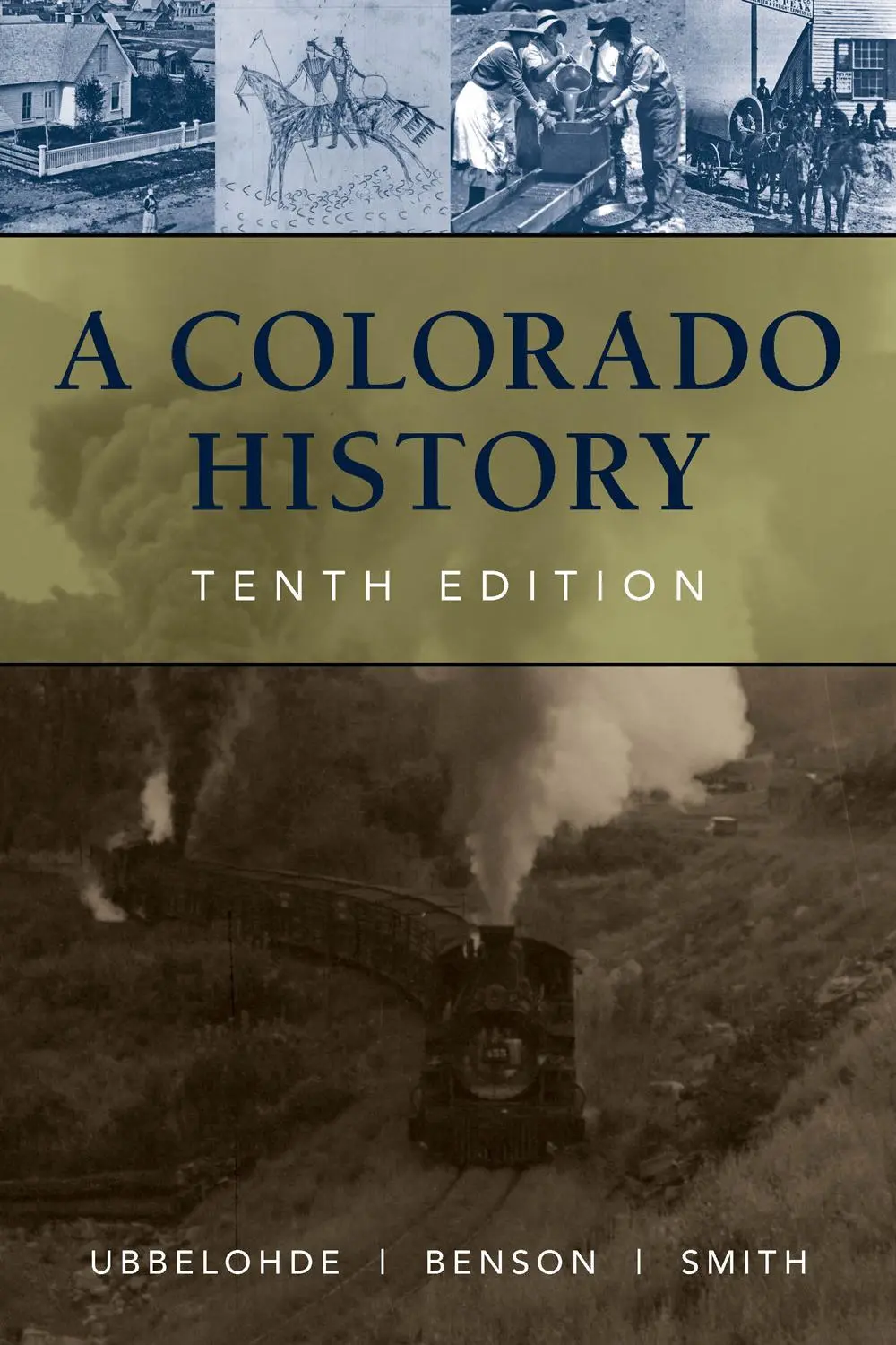 Bild: 9780871083197 | A Colorado History, 10th Edition | Carl Ubbelohde (u. a.) | Buch