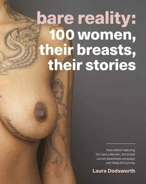 Cover: 9781780663197 | Bare Reality: 100 Women, Their Breasts, Their Stories | Dodsworth