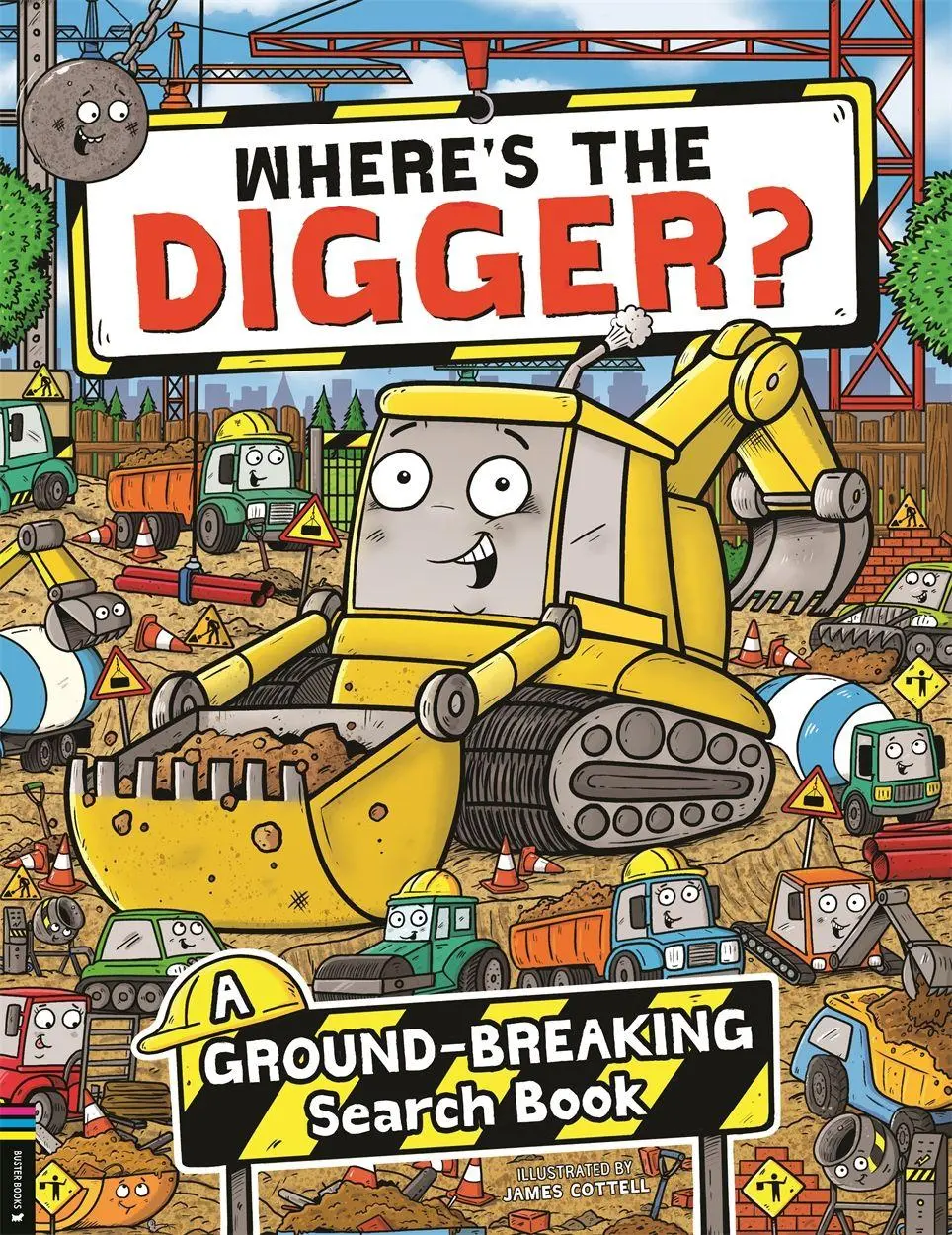 Cover: 9781916763197 | Where's the Digger? | A Ground-breaking Search and Find Book | Cottell