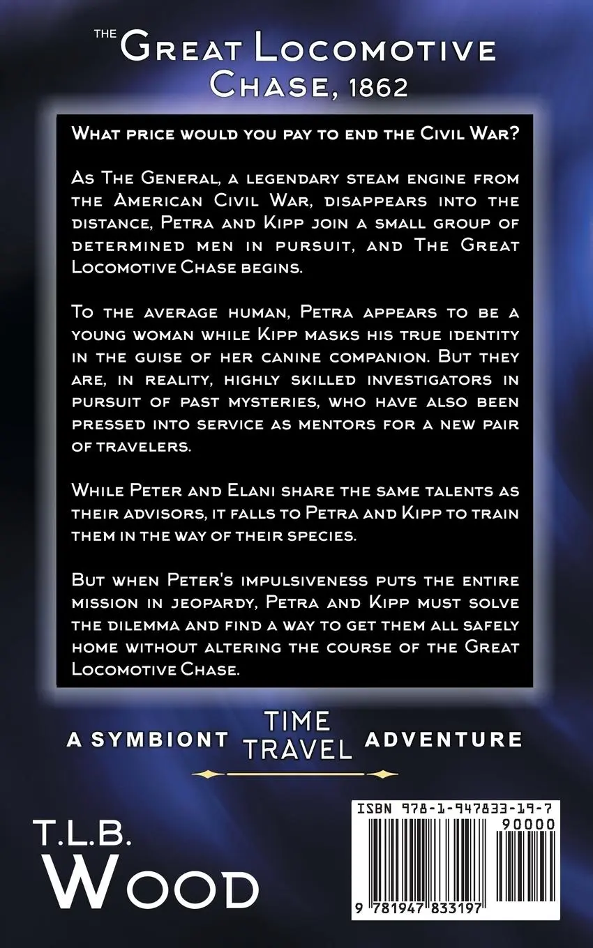 Rückseite: 9781947833197 | The Great Locomotive Chase, 1862 (The Symbiont Time Travel...