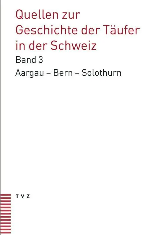 Cover: 9783290173197 | Quellen zur Geschichte der Täufer in der Schweiz | Martin Haas | Buch
