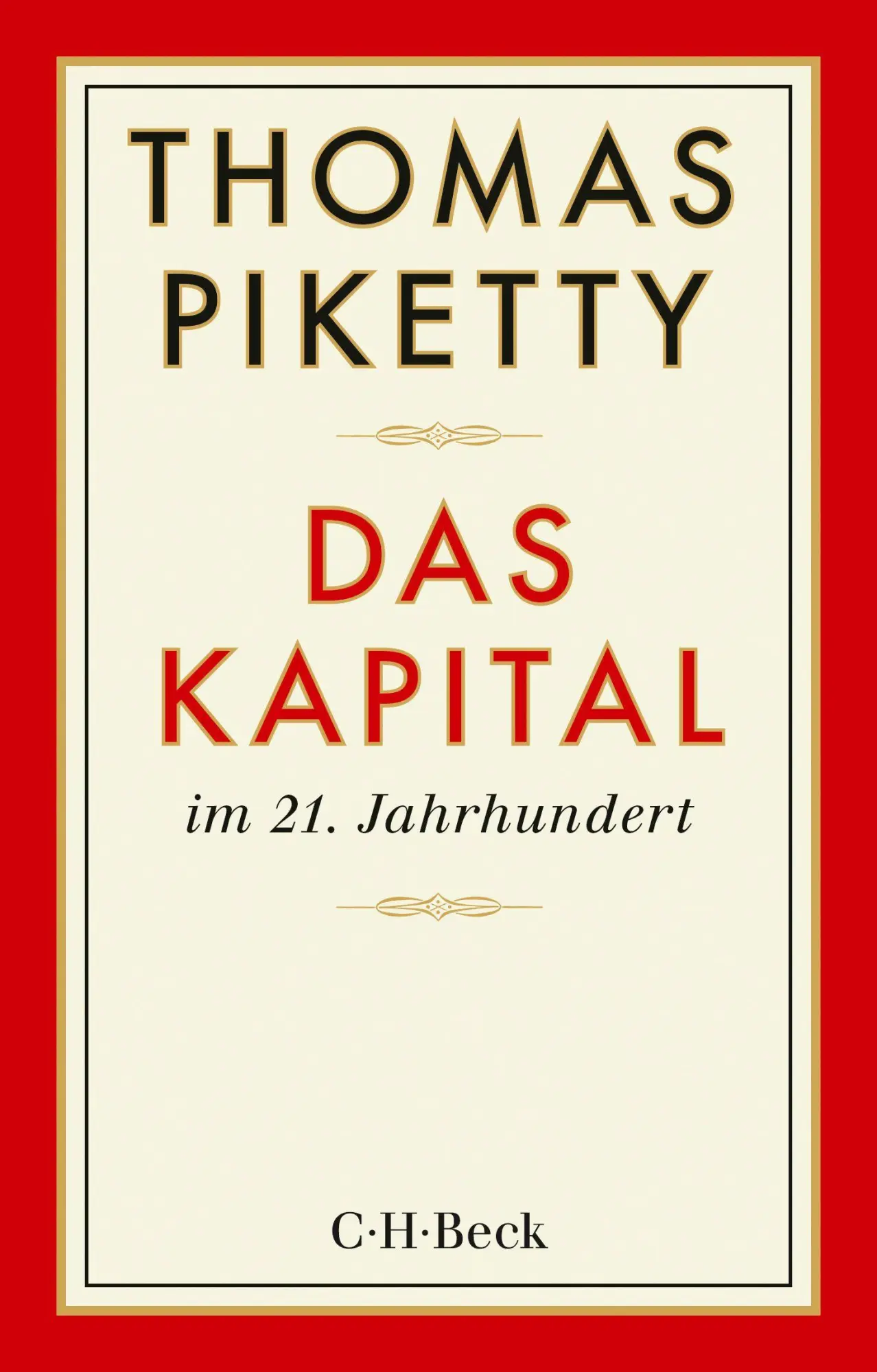 Cover: 9783406853197 | Das Kapital im 21. Jahrhundert | Thomas Piketty | Taschenbuch | 815 S.