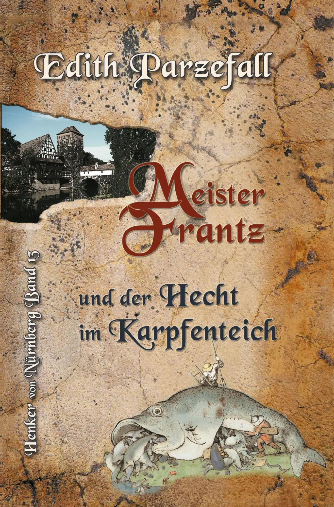 Cover: 9783757933197 | Meister Frantz und der Hecht im Karpfenteich | Edith Parzefall | Buch