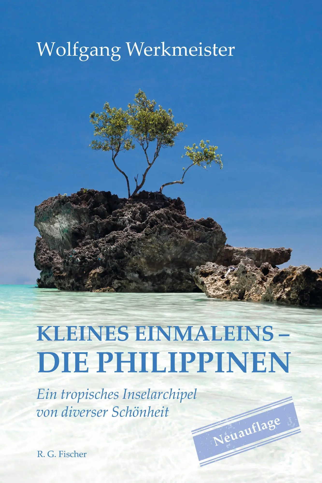 Cover: 9783830193197 | Kleines Einmaleins - Die Philippinen | Wolfgang Werkmeister | Buch