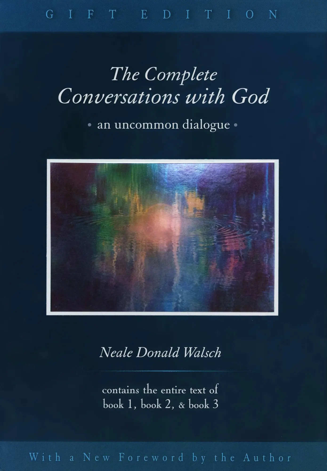 Cover: 9780399153297 | The Complete Conversations with God | An Uncommon Dialogue | Walsch