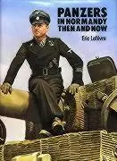 Cover: 9780900913297 | Panzers in Normandy | Then and Now | Eric Lefevre | Buch | Gebunden