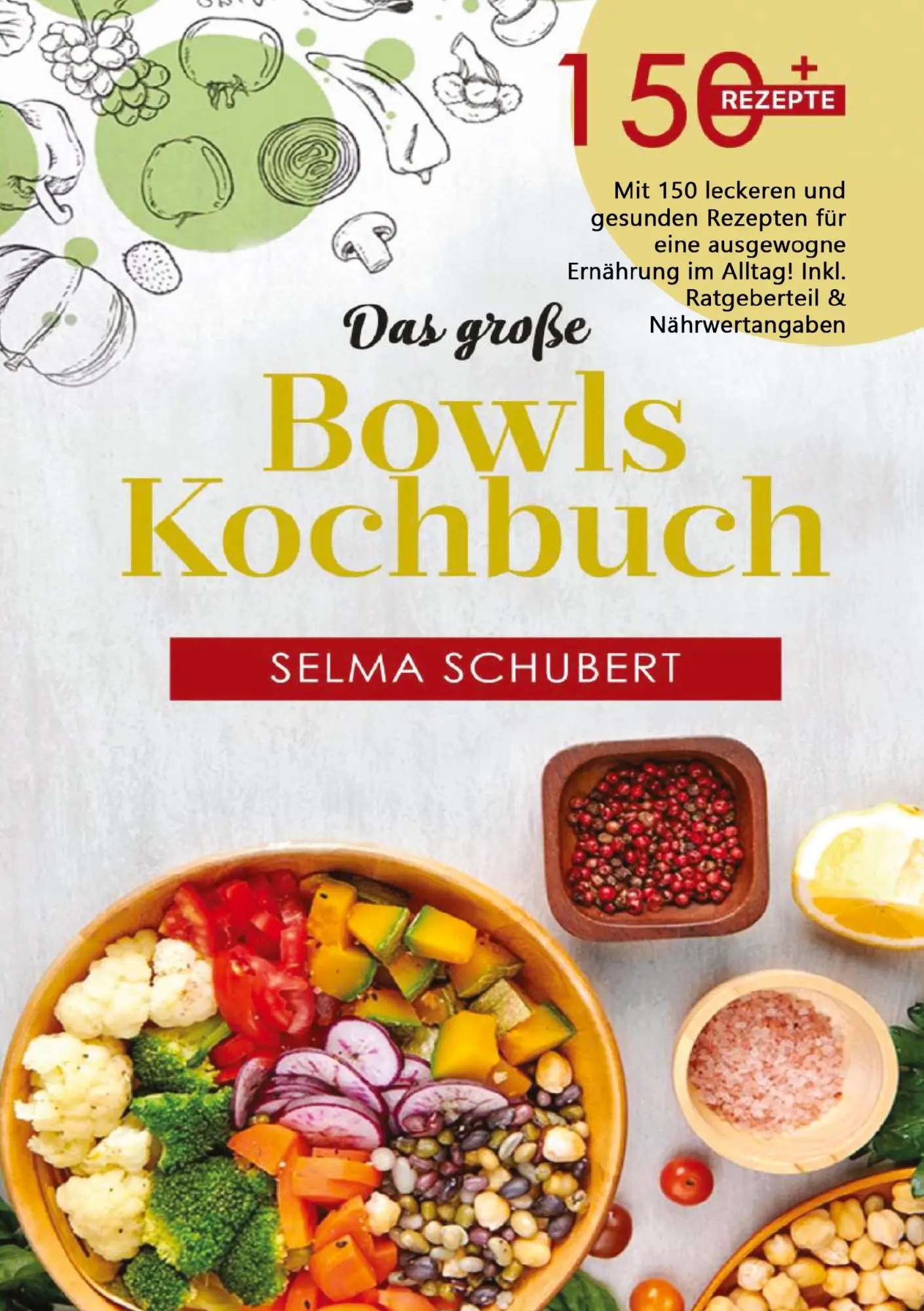 Cover: 9783691043297 | Das große Bowls Kochbuch - 150 gesunde Rezepte für jeden Tag | Buch