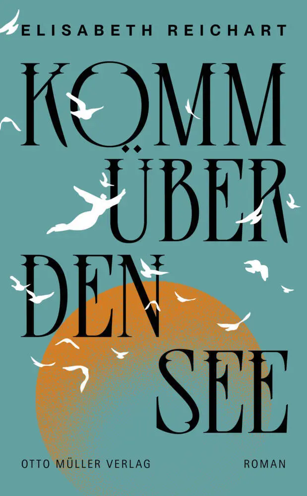 Cover: 9783701313297 | Komm über den See | Elisabeth Reichart | Buch | 178 S. | Deutsch