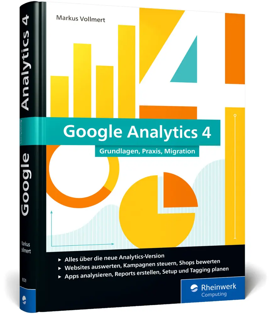 Cover: 9783836293297 | Google Analytics 4 | Markus Vollmert | Buch | Deutsch | 2023