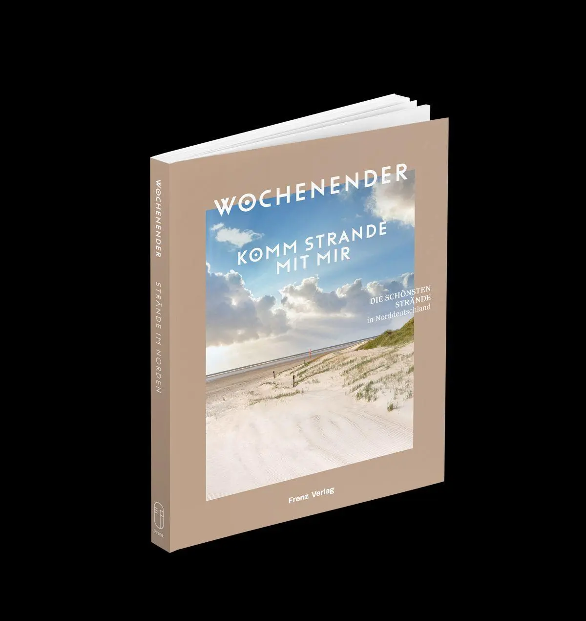Cover: 9783982583297 | Wochenender: Komm strande mit mir | Frenz-Stammer Elisabeth | Buch