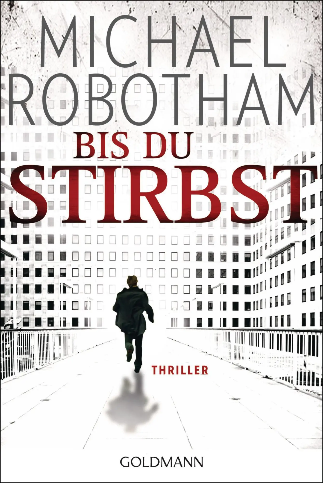 Cover: 9783442473397 | Bis du stirbst | Michael Robotham | Taschenbuch | 352 S. | Deutsch