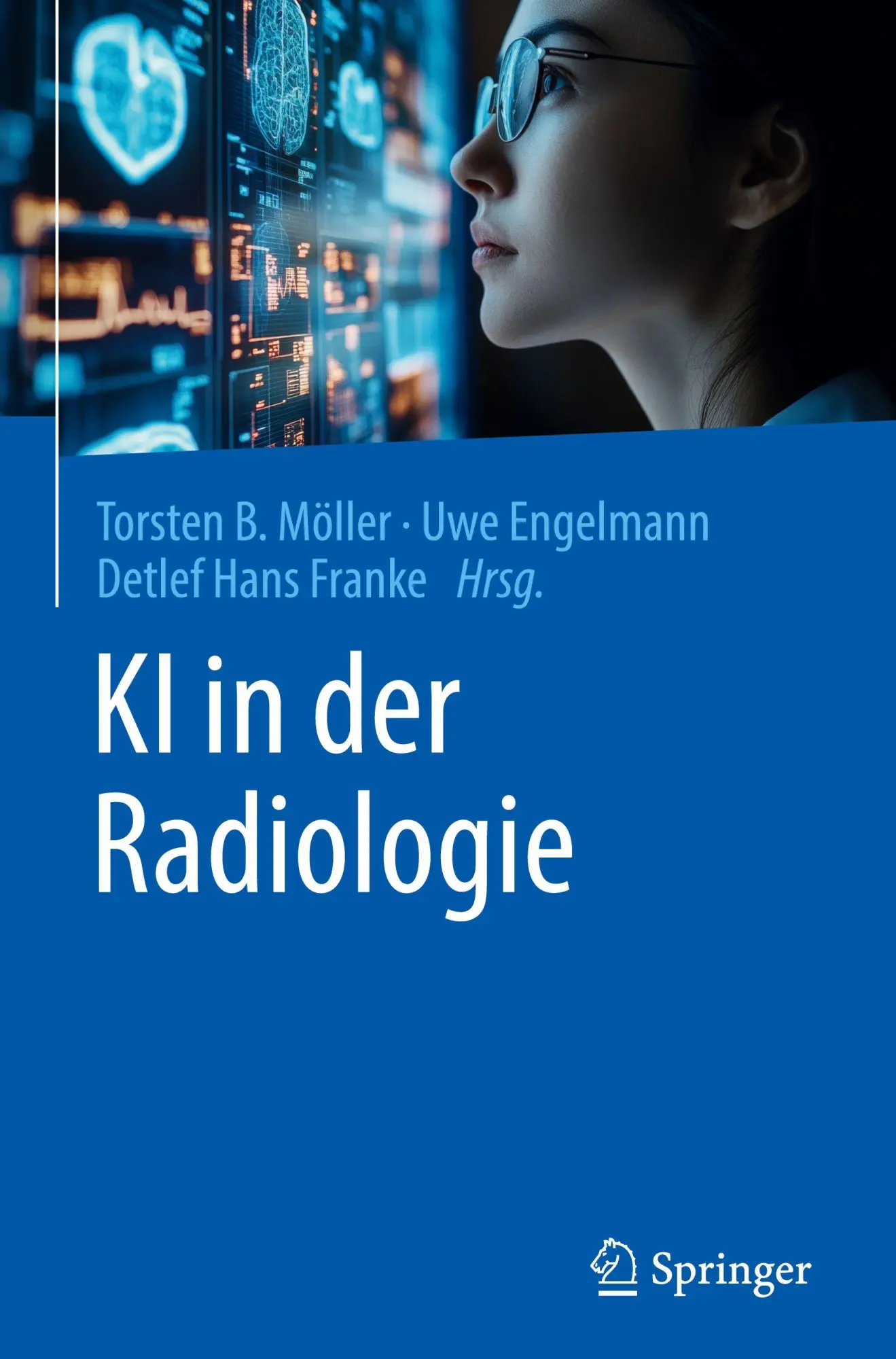 Cover: 9783662703397 | KI in der Radiologie | Torsten B. Möller (u. a.) | Buch | ix | Deutsch
