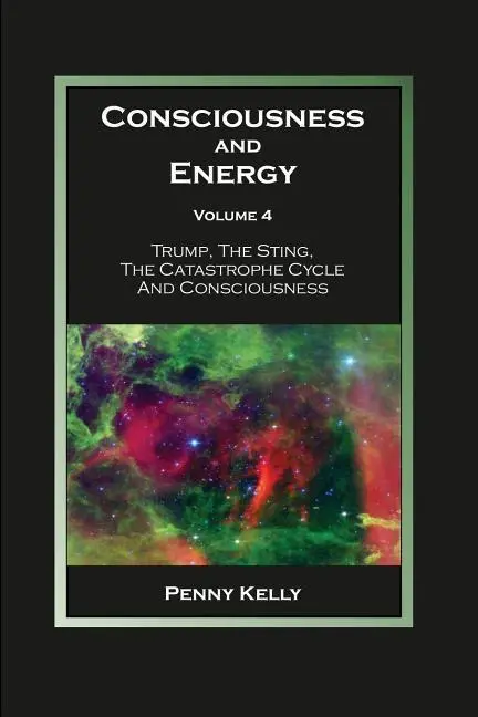 Cover: 9780963293497 | CONSCIOUSNESS &amp; ENERGY V04 | Penny Kelly | Taschenbuch | Englisch