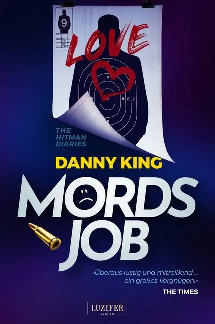 Cover: 9783958353497 | Mordsjob - The Hitman Diaries | Danny King | Taschenbuch | Deutsch