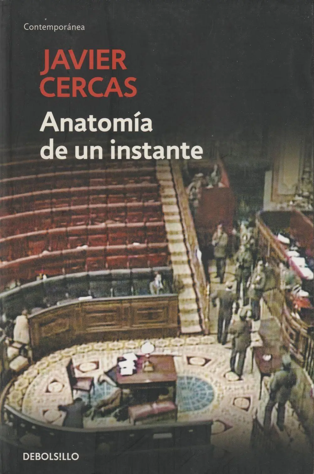 Cover: 9788490623497 | Anatomía de un instante | Javier Cercas | Taschenbuch | 461 S. | 2011