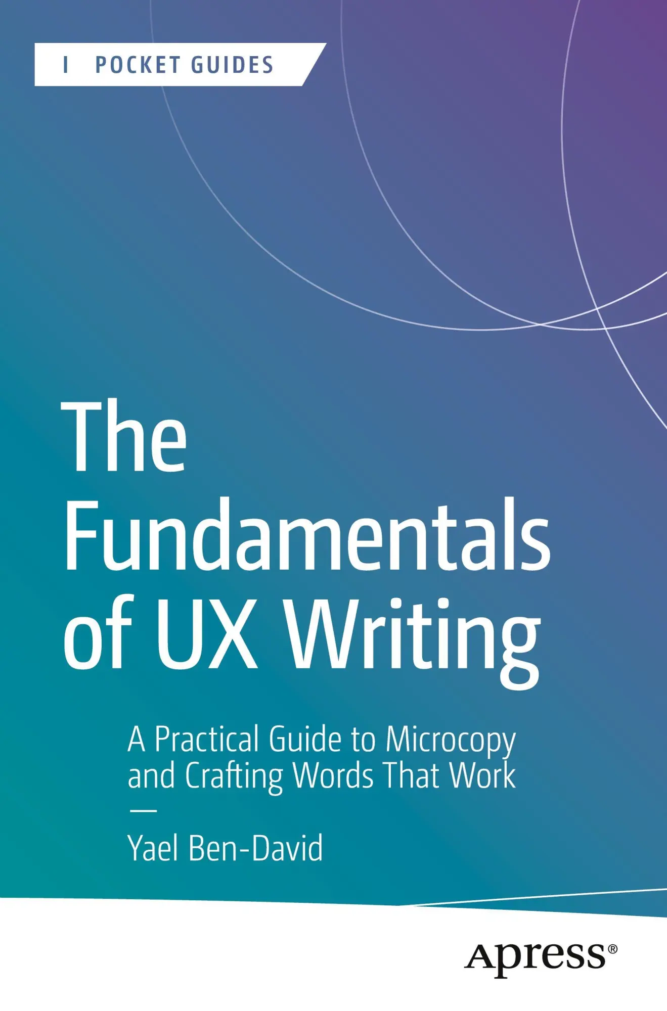 Cover: 9798868823497 | The Fundamentals of UX Writing | Yael Ben-David | Taschenbuch | xvi