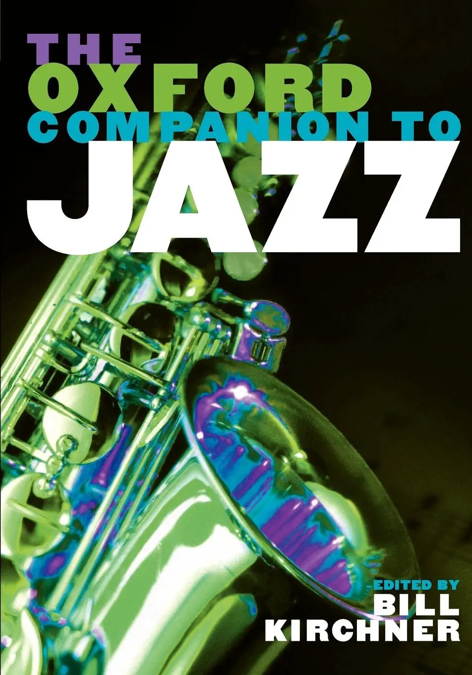 Cover: 9780195183597 | The Oxford Companion to Jazz | Bill Kirchner | Taschenbuch | Englisch