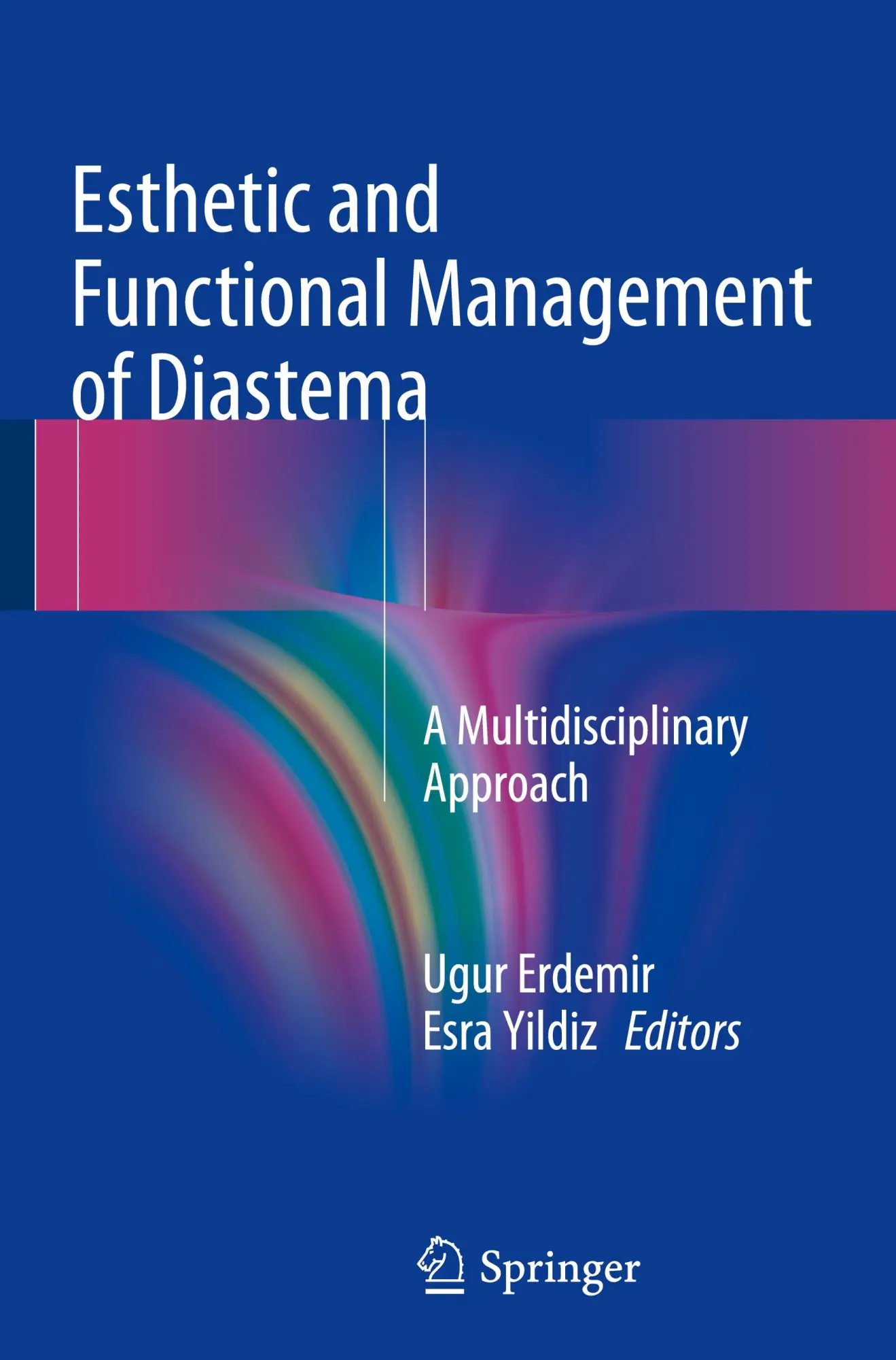 Cover: 9783319243597 | Esthetic and Functional Management of Diastema | Esra Yildiz (u. a.)