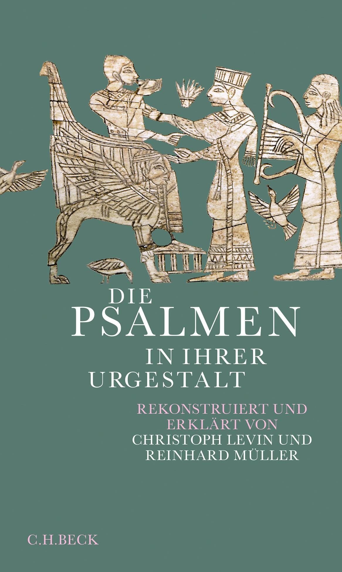 Cover: 9783406813597 | Die Psalmen in ihrer Urgestalt | Christoph Levin (u. a.) | Buch | 2024