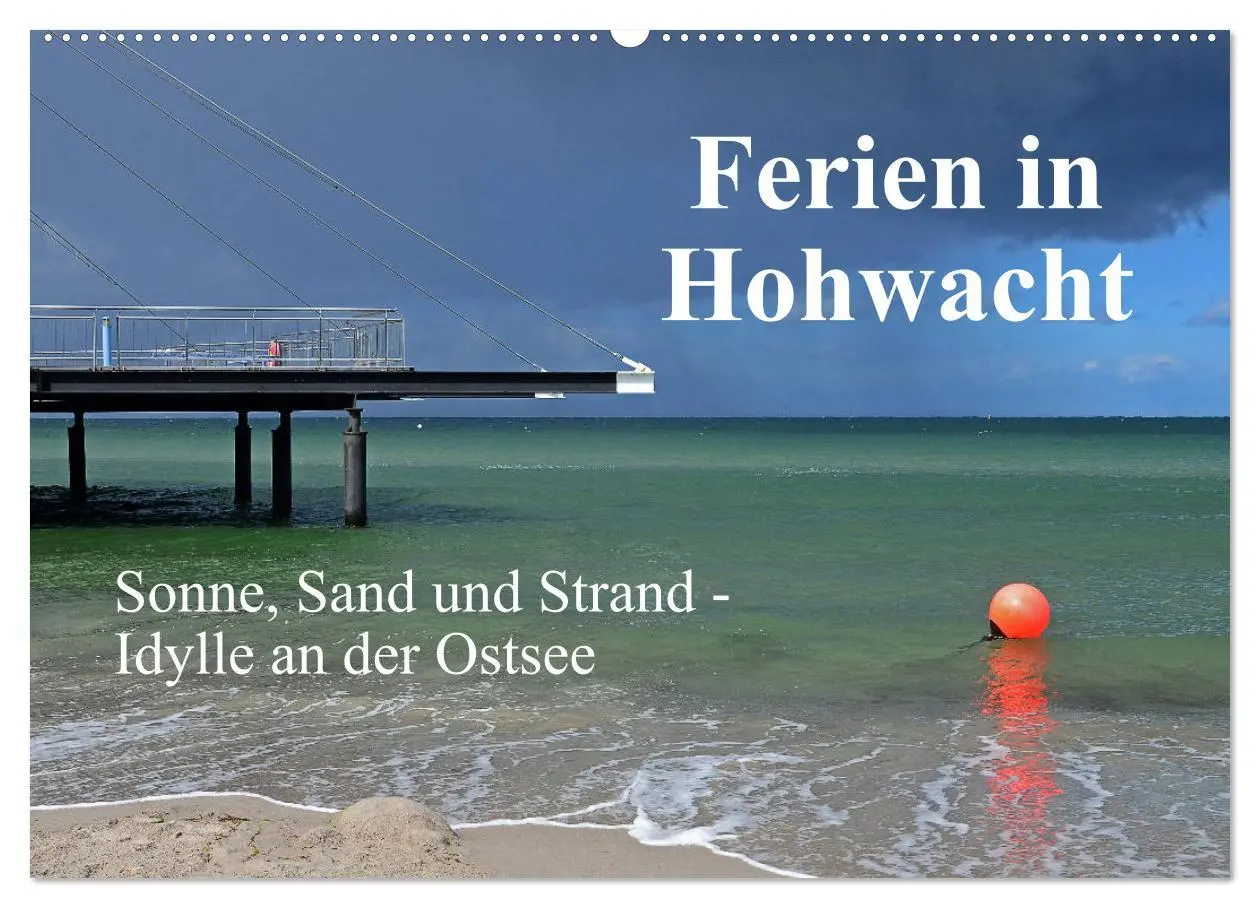 Cover: 9783457783597 | Ferien in Hohwacht (Wandkalender 2026 DIN A2 quer), CALVENDO...