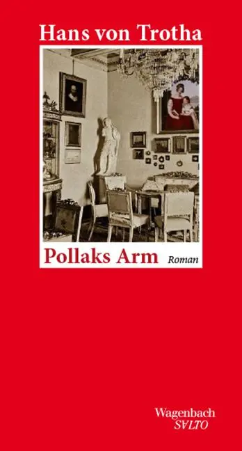 Cover: 9783803113597 | Pollaks Arm | Hans Von Trotha | Buch | Salto | 144 S. | Deutsch | 2021