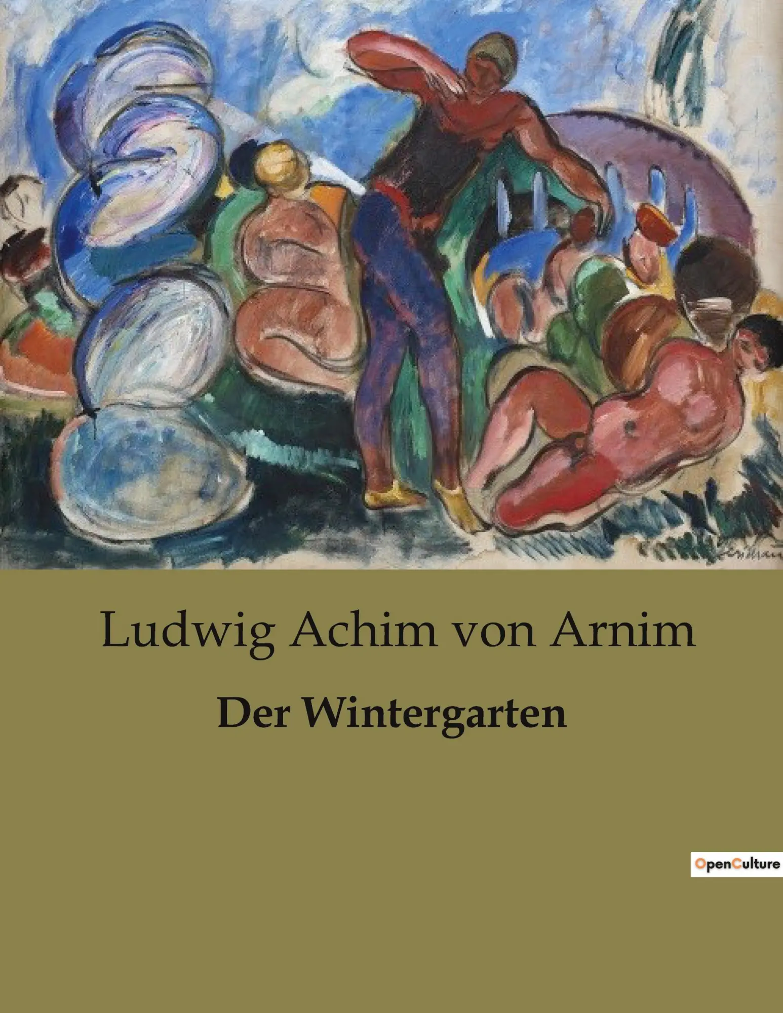 Cover: 9791041903597 | Der Wintergarten | Ludwig Achim Von Arnim | Taschenbuch | 260 S.
