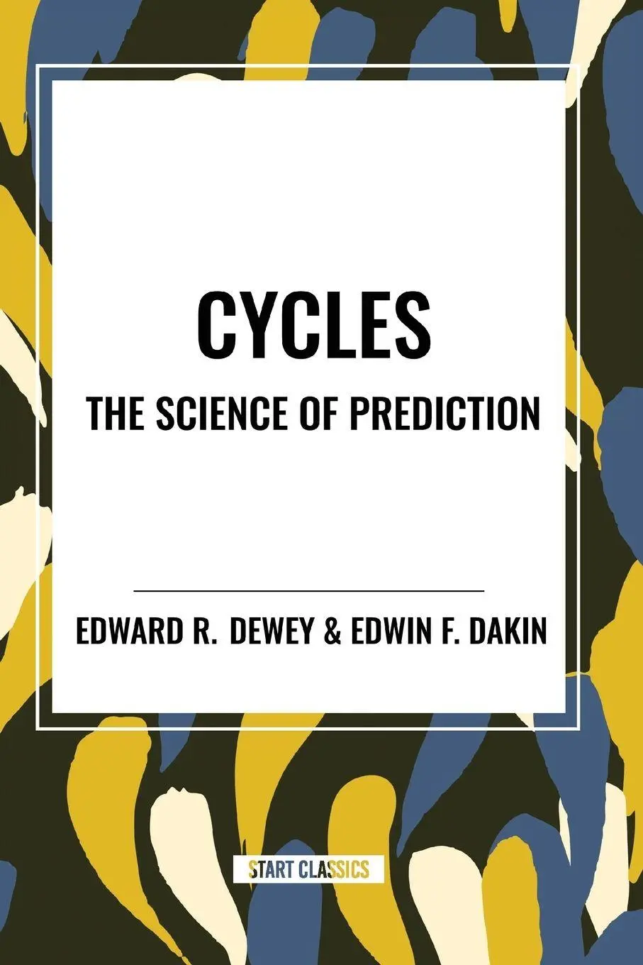 Cover: 9798880903597 | Cycles the Science of Prediction | Edward R Dewey (u. a.) | Buch