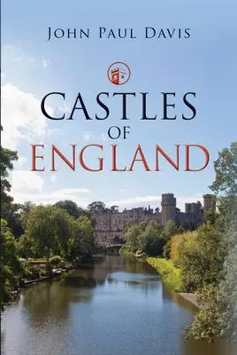 Cover: 9781399013697 | Castles of England | John Paul Davis | Buch | Castles Of | Gebunden