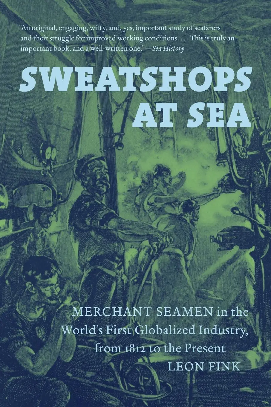 Cover: 9781469613697 | Sweatshops at Sea | Leon Fink | Taschenbuch | Englisch | 2014