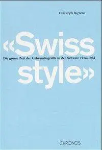 Cover: 9783905313697 | Swiss style | Christoph Bignens | Taschenbuch | 193 S. | Deutsch