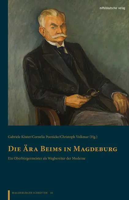 Cover: 9783963113697 | Die Ära Beims in Magdeburg | Gabriele Köster (u. a.) | Buch | 432 S.