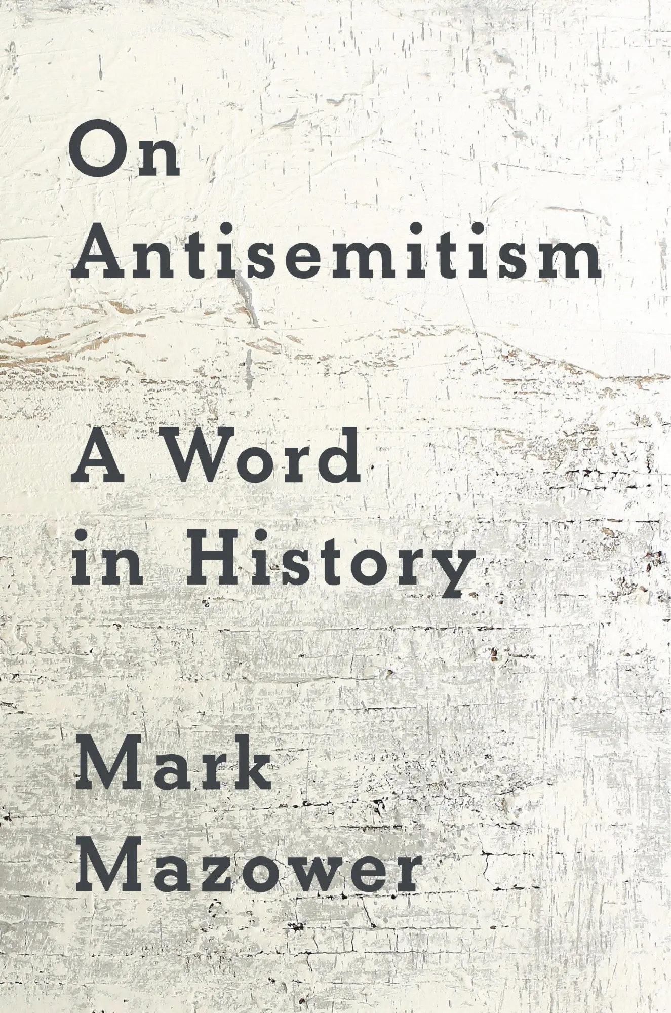 Cover: 9780593833797 | On Antisemitism | A Word in History | Mark Mazower | Buch | Englisch