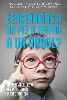 Cover: 9781634933797 | ¿Enseñarías a un pez a trepar a un árbol? (Spanish) | Douglas (u. a.)