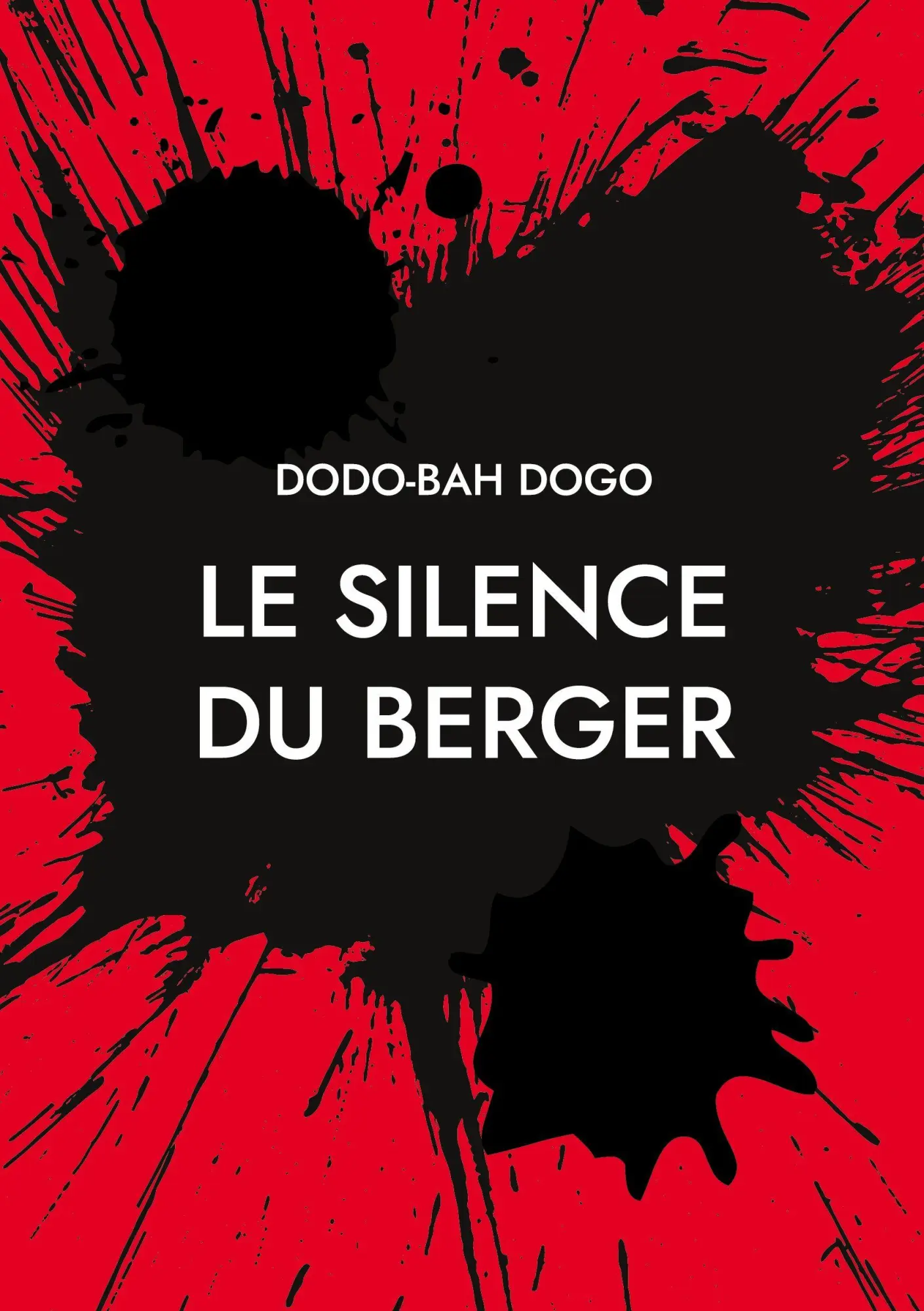 Cover: 9782322673797 | Le silence du berger | Dodo-Bah Dogo | Taschenbuch | Französisch